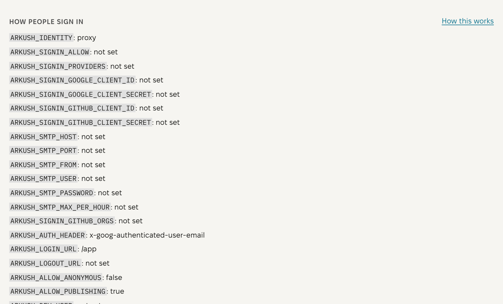 The How people sign in section of the Access area. Each line names one environment variable and its value on this instance, such as ARKUSH_IDENTITY: proxy and ARKUSH_SIGNIN_ALLOW: not set. A line under the list says that a change applies after the container is recreated.