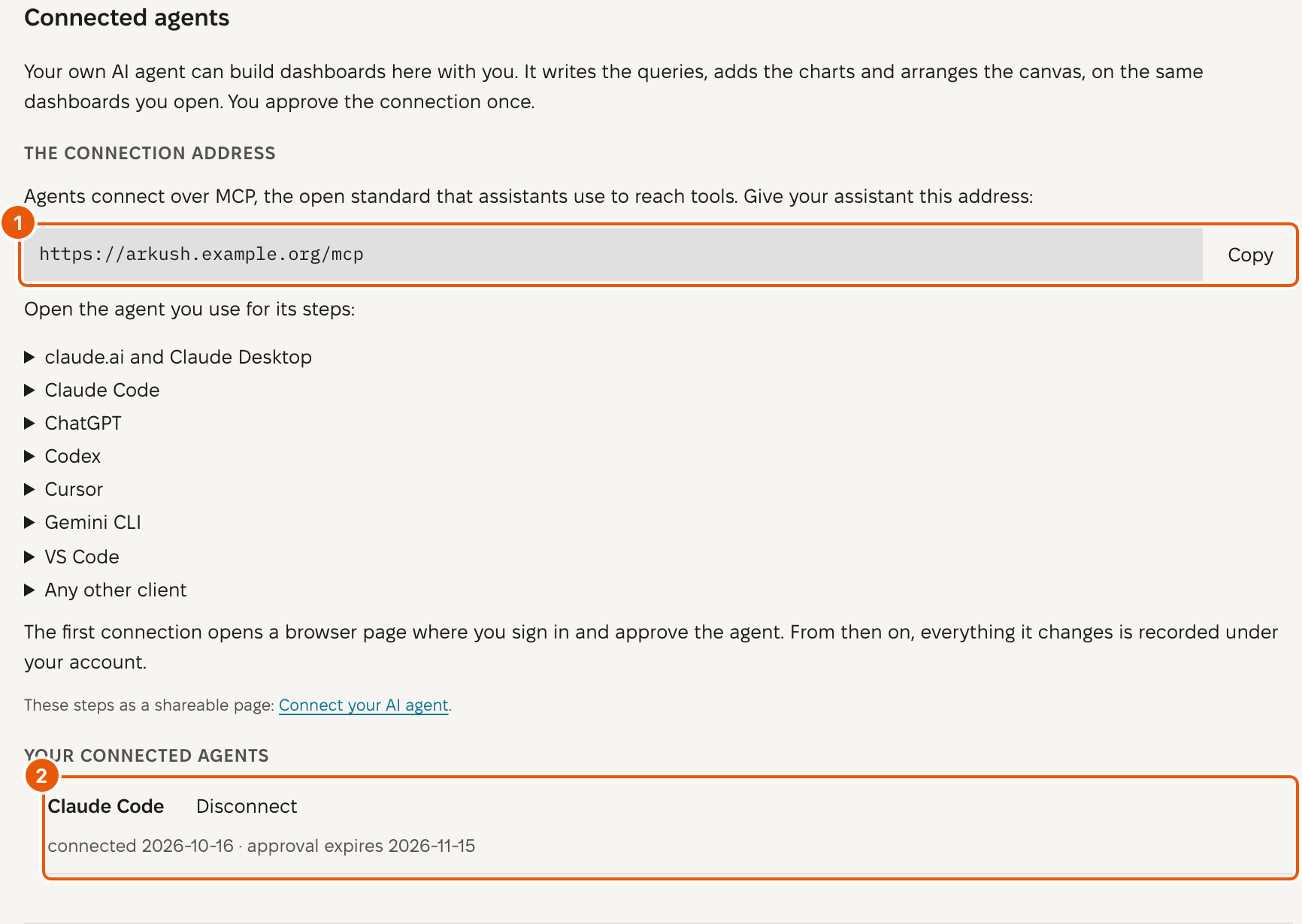 The Connected agents section of the Settings page, with two parts marked by numbers. 1 marks the connection address with its Copy button. Below it are the setup steps for each agent client, the Claude app first. 2 marks the one entry under Your connected agents: Claude Code, with a Disconnect button, the date it connected and the date its approval expires.